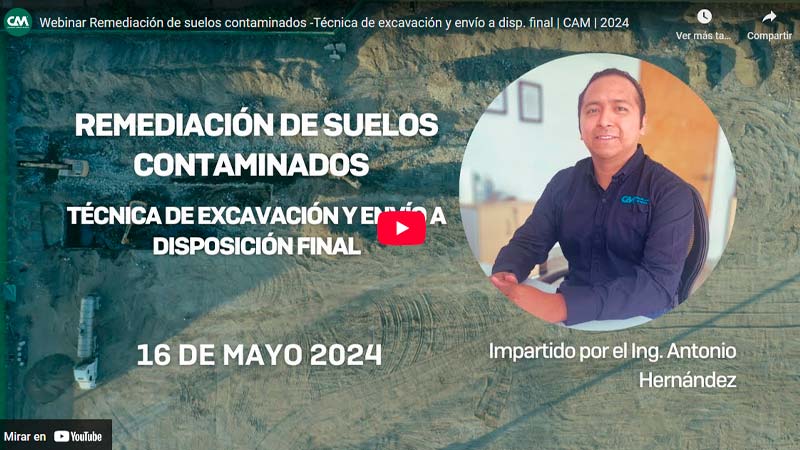 Webinar Remediación de suelos contaminados -Técnica de excavación y envío a disp. final | CAM | 2024