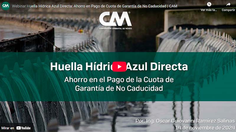Webinar Huella Hídrica Azul Directa: Ahorro en Pago de Cuota de Garantía de No Caducidad | CAM